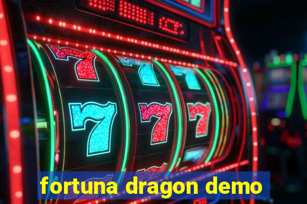 fortuna dragon demo